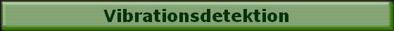 Vibrationsdetektion